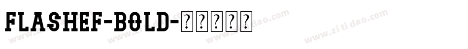 FlashEF-Bold字体转换