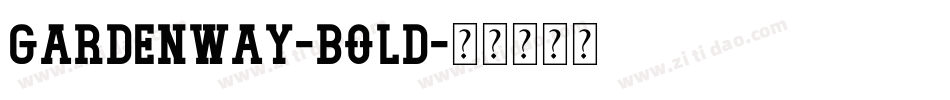 Gardenway-Bold字体转换