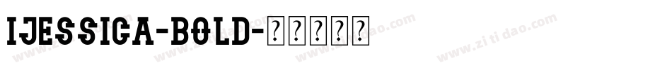 Ijessica-Bold字体转换