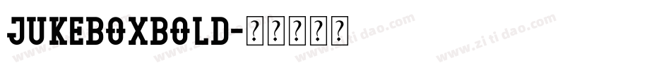 JukeboxBold字体转换