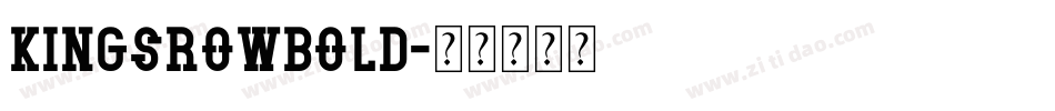 KingsrowBold字体转换
