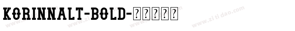KorinnaLT-Bold字体转换 KorinnaLT-Bold字体转换