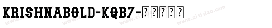 KrishnaBold-KqB7字体转换