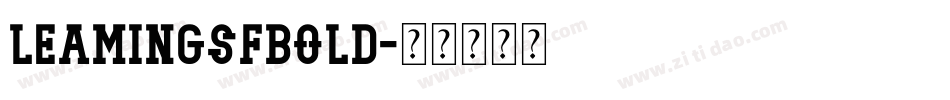 LeamingSFBold字体转换