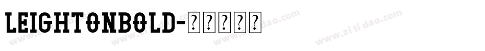 LeightonBold字体转换