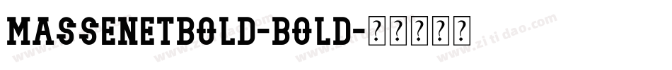 MassenetBold-Bold字体转换