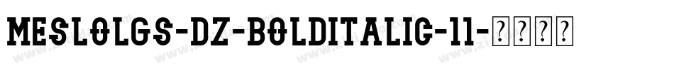MesloLGS-DZ-BoldItalic-11字体转换
