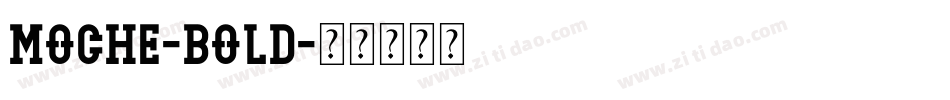 Moche-Bold字体转换