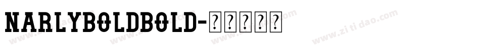 NarlyBoldBold字体转换