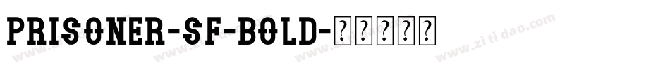 Prisoner-SF-Bold字体转换