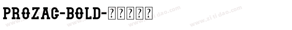 Prozac-Bold字体转换