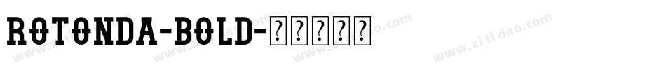 Rotonda-Bold字体转换