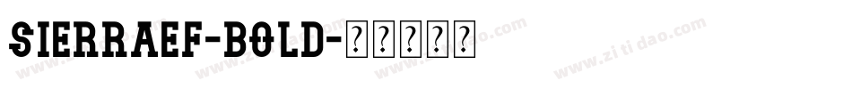 SierraEF-Bold字体转换