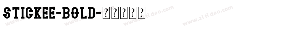 Stickee-Bold字体转换