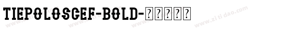 TiepoloSCEF-Bold字体转换
