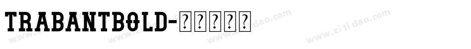 TrabantBold字体转换