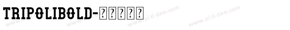 TripoliBold字体转换