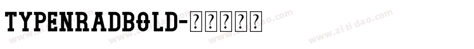 TypenradBold字体转换