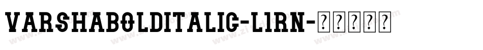 VarshaBoldItalic-L1rn字体转换
