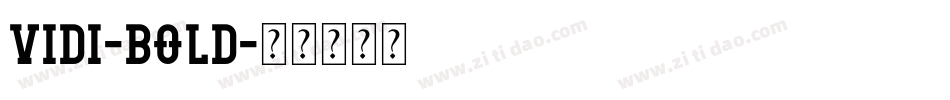 Vidi-Bold字体转换