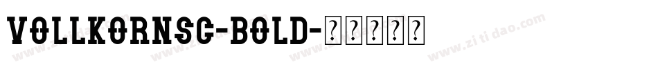 VollkornSC-Bold字体转换