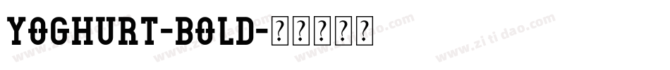 Yoghurt-Bold字体转换