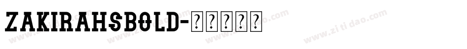ZakirahsBold字体转换