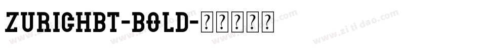 ZurichBT-bold字体转换