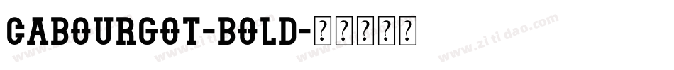 cabourgot-bold字体转换