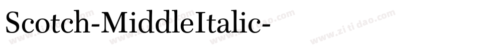 Scotch-MiddleItalic字体转换