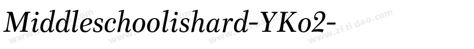 Middleschoolishard-YKo2字体转换