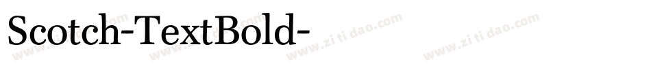 Scotch-TextBold字体转换