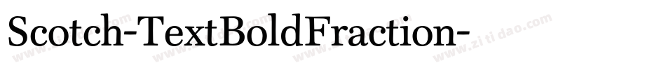Scotch-TextBoldFraction字体转换