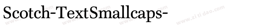Scotch-TextSmallcaps字体转换