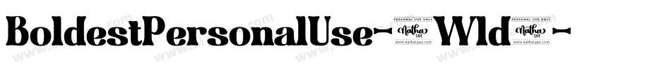 BoldestPersonalUse-0Wld9字体转换