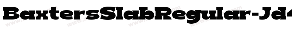 BaxtersSlabRegular-Jd4a字体转换