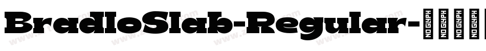 BradloSlab-Regular字体转换