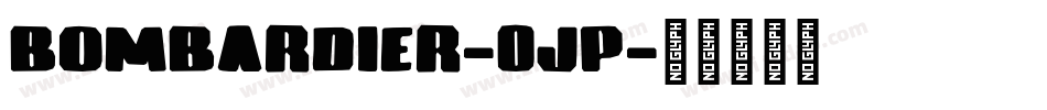 Bombardier-0jP字体转换
