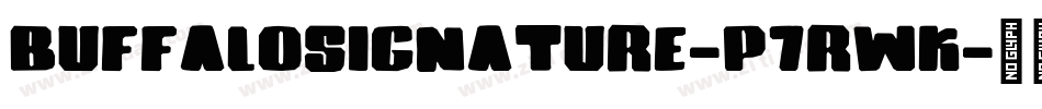 Buffalosignature-p7RWK字体转换