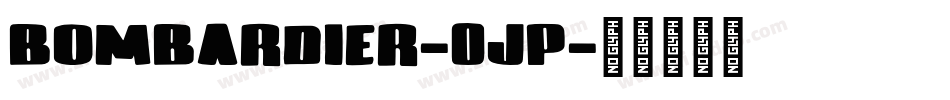 Bombardier-0jP字体转换