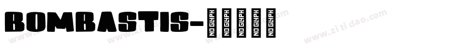 Bombastis字体转换