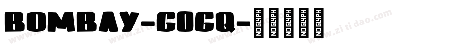 Bombay-g0gq字体转换