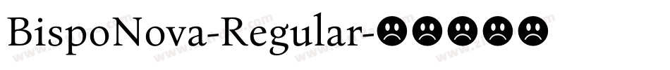 BispoNova-Regular字体转换