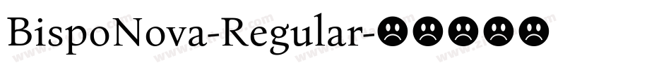 BispoNova-Regular字体转换