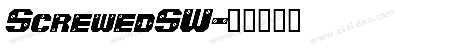 ScrewedSW字体转换
