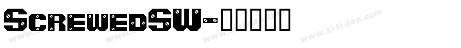 ScrewedSW字体转换