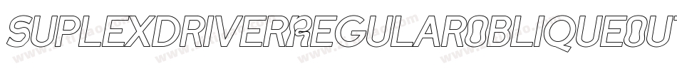 SuplexdriverRegularObliqueOutline-Zaz8字体转换