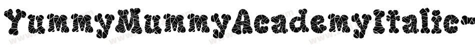 YummyMummyAcademyItalic-Rao3字体转换