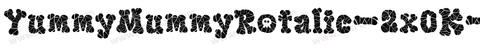 YummyMummyRotalic-2x0K字体转换
