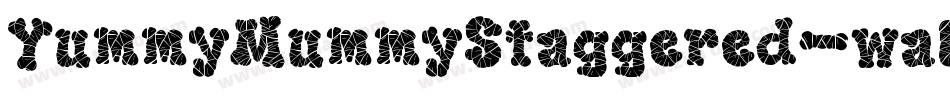 YummyMummyStaggered-waEZ字体转换